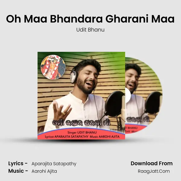 Oh Maa Bhandara Gharani Maa - 