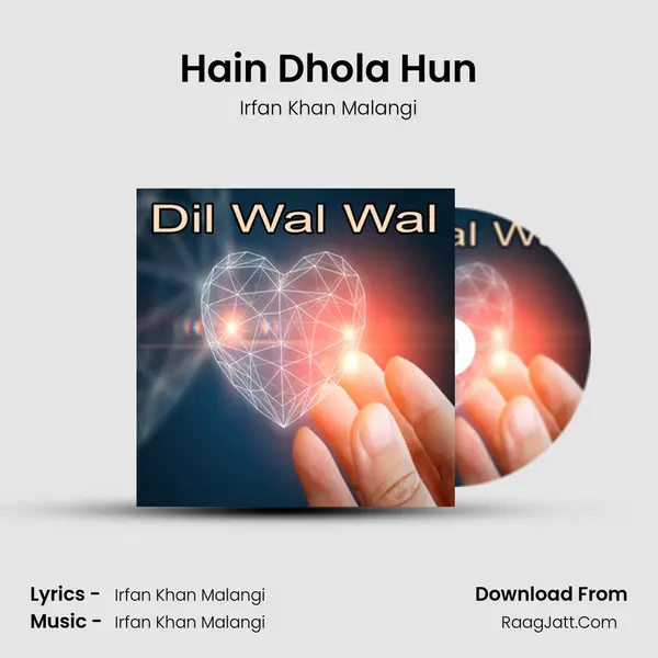 Hain Dhola Hun mp3 song