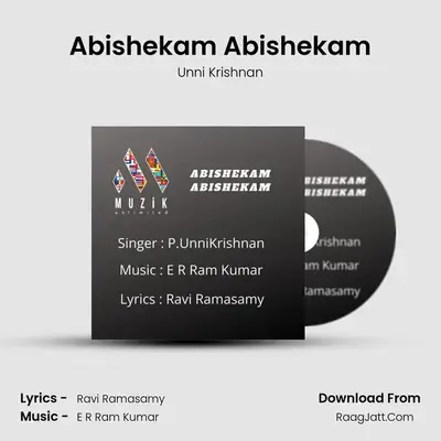 Abishekam Abishekam - Unni Krishnan