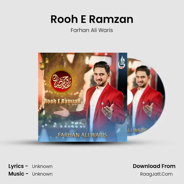 Rooh E Ramzan - Single - Farhan Ali Waris