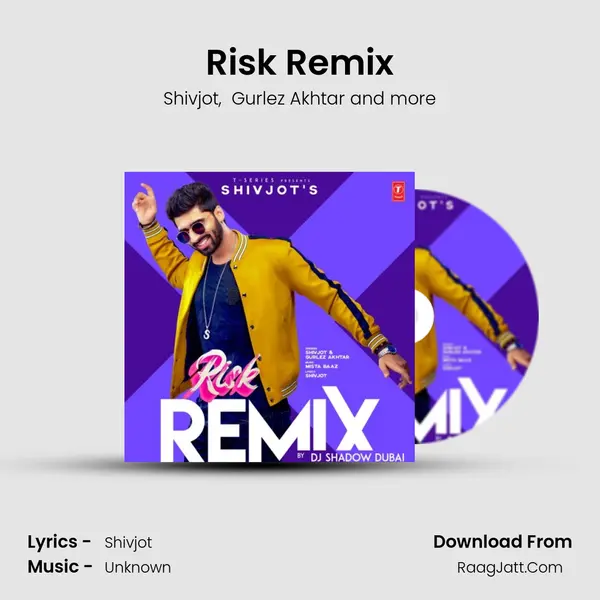 Risk Remix - Shivjot