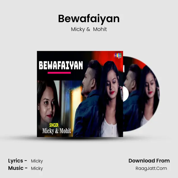 Bewafaiyan MP3 Song by Micky Cover