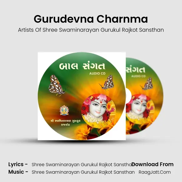 Gurudevna Charnma MP3 Song by Artists Of Shree Swaminarayan Gurukul Rajkot Sansthan Cover