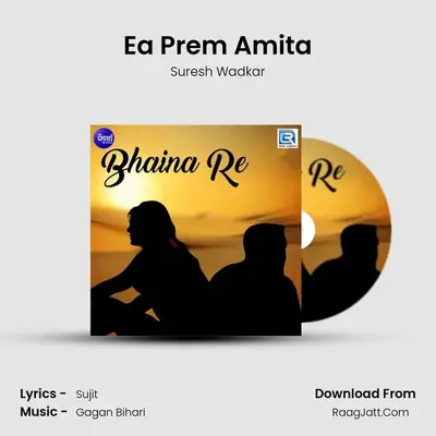 Ea Prem Amita MP3 Song by Suresh Wadkar Cover