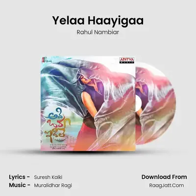 Yelaa Haayigaa MP3 Song by Rahul Nambiar Cover