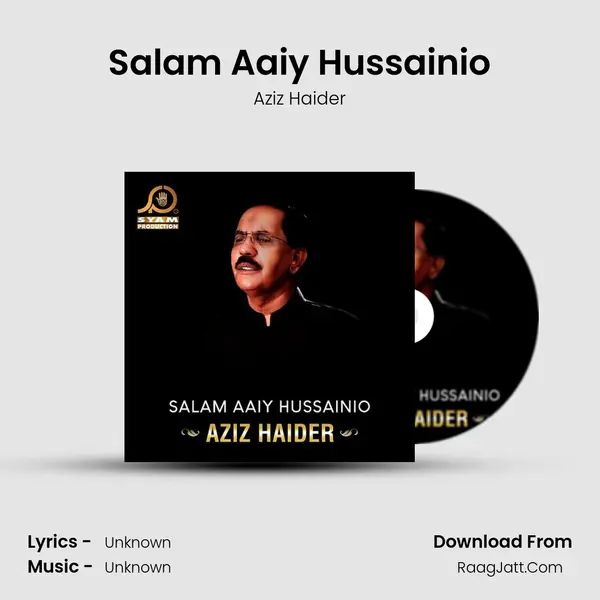 Salam Aaiy Hussainio mp3 song