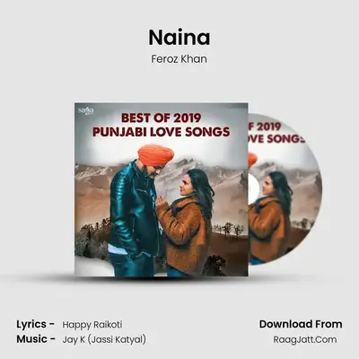 Naina MP3 Song by Feroz Khan Cover
