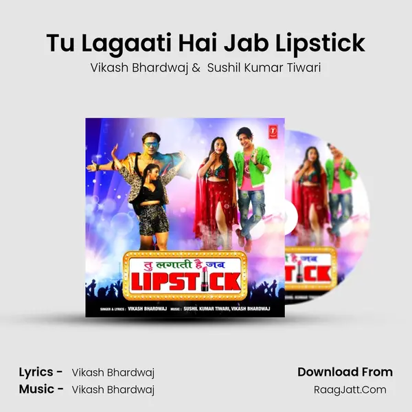 Tu Lagaati Hai Jab Lipstick MP3 Song by Vikash Bhardwaj Cover