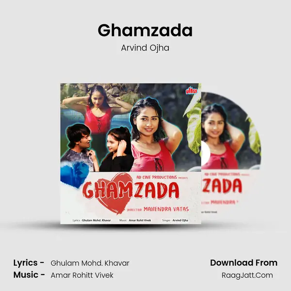 Ghamzada MP3 Song by Arvind Ojha Cover