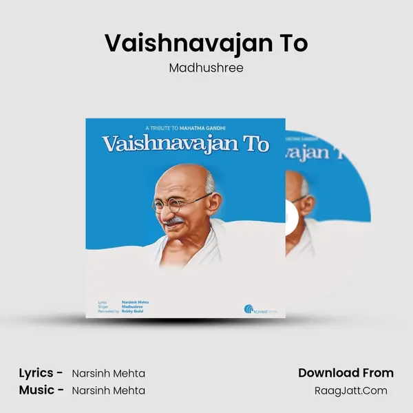 Vaishnavajan To - Madhushree