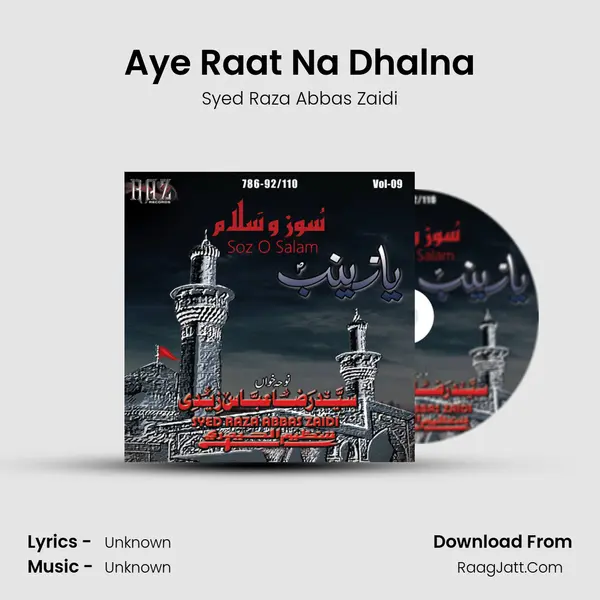 Aye Raat Na Dhalna MP3 Song by Syed Raza Abbas Zaidi Cover