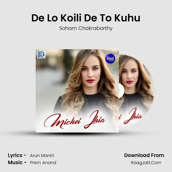De Lo Koili De To Kuhu MP3 Song by Soham Chakraborthy Cover