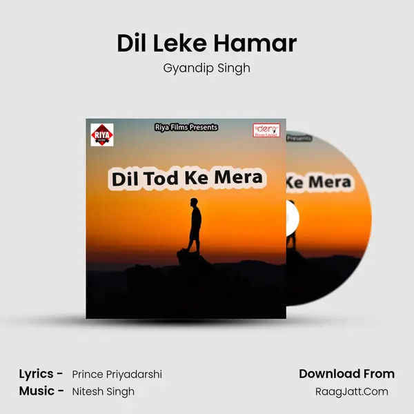 Dil Leke Hamar MP3 Song by Gyandip Singh Cover
