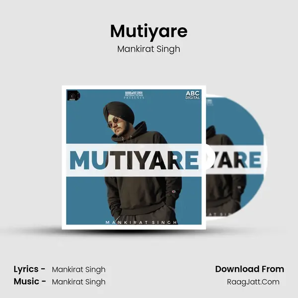 Mutiyare MP3 Song by Mankirat Singh Cover
