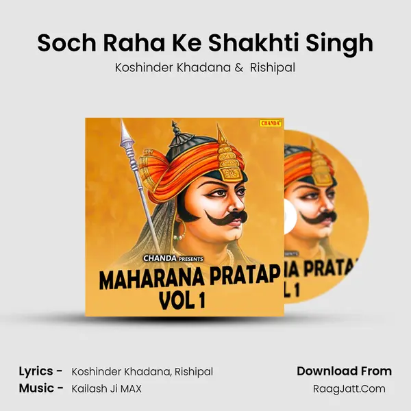 Soch Raha Ke Shakhti Singh MP3 Song by Koshinder Khadana Cover