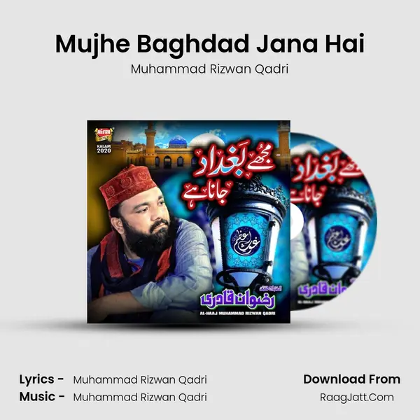 Mujhe Baghdad Jana Hai mp3 song