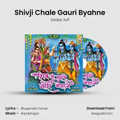 Shivji Chale Gauri Byahne MP3 Song by Sanjay Sufi Cover