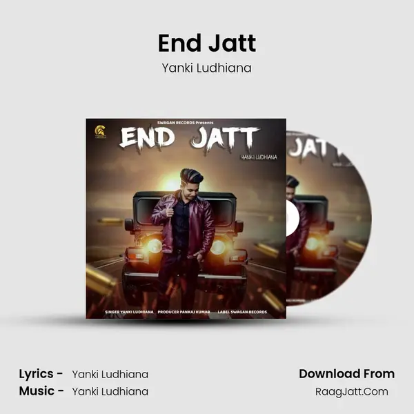 End Jatt - Yanki Ludhiana
