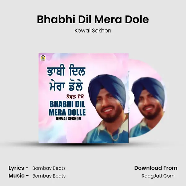 Bhabhi Dil Mera Dole mp3 song