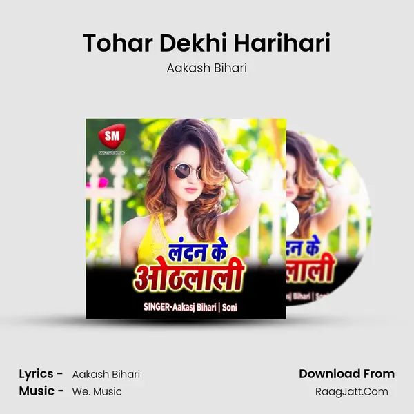 Tohar Dekhi Harihari MP3 Song by Aakash Bihari Cover