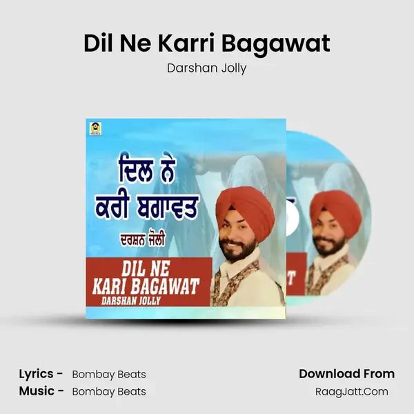 Dil Ne Karri Bagawat MP3 Song by Darshan Jolly Cover