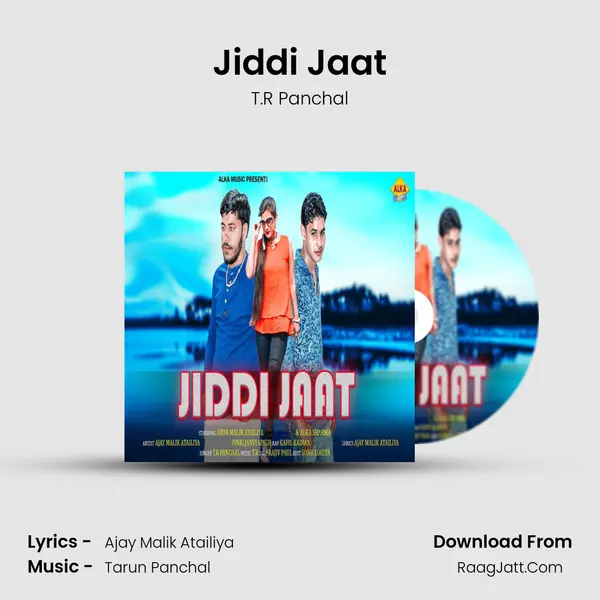 Jiddi Jaat MP3 Song by T.R Panchal Cover