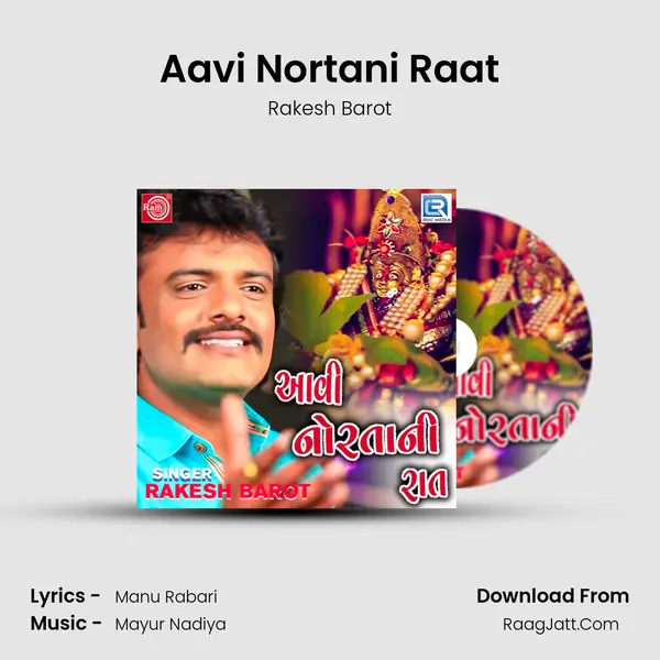 Aavi Nortani Raat MP3 Song by Rakesh Barot Cover