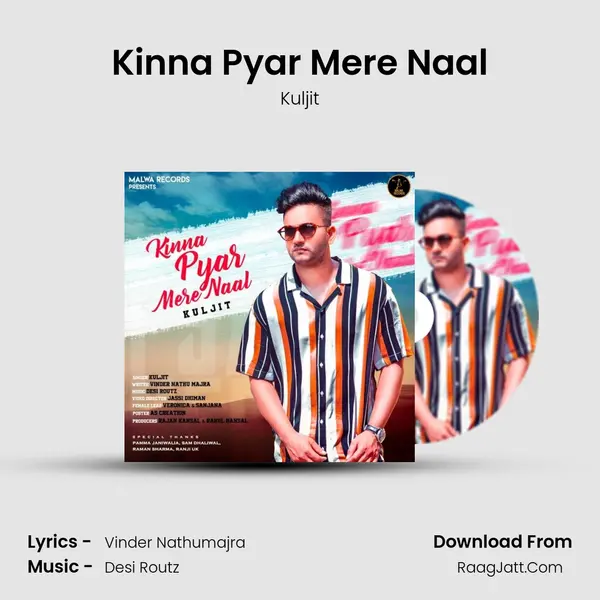 Kinna Pyar Mere Naal - Kuljit