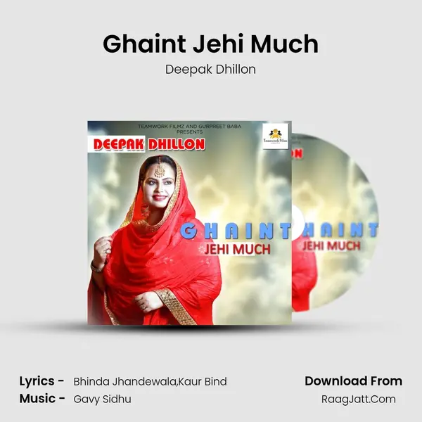 Ghaint Jehi Much - Deepak Dhillon