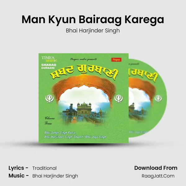 Man Kyun Bairaag Karega MP3 Song by Bhai Harjinder Singh Cover