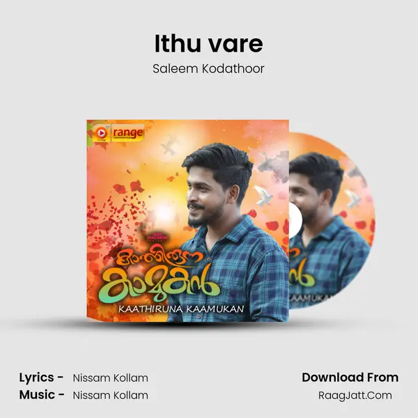 Ithu vare MP3 Song by Saleem Kodathoor Cover