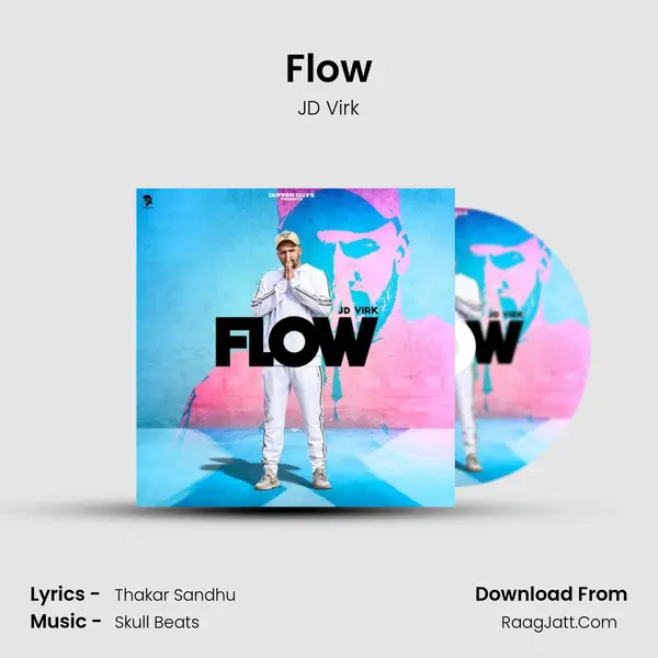 Flow - JD Virk