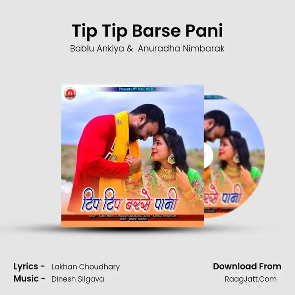 Tip Tip Barse Pani MP3 Song by Bablu Ankiya Cover