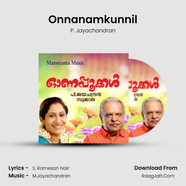 Onnanamkunnil MP3 Song by P. Jayachandran Cover