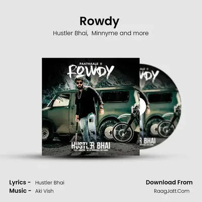 Rowdy (Paathaale II) MP3 Song by Hustler Bhai Cover