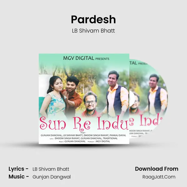 Pardesh MP3 Song by LB Shivam Bhatt Cover