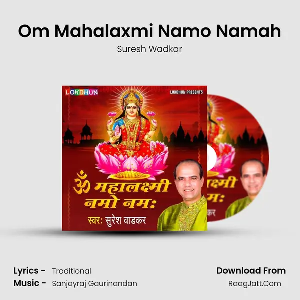 Om Mahalaxmi Namo Namah - Suresh Wadkar