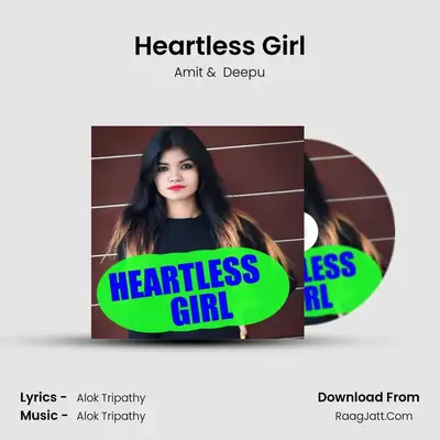 Heartless Girl - Amit