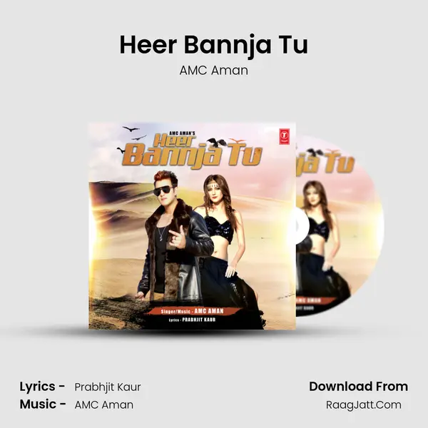 Heer Bannja Tu MP3 Song by AMC Aman Cover