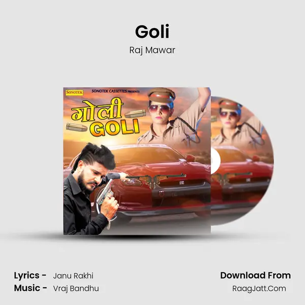 Goli MP3 Song by Raj Mawar Cover