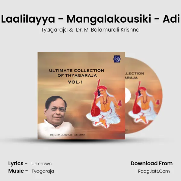 Laalilayya - Mangalakousiki - Adi MP3 Song by Tyagaraja Cover