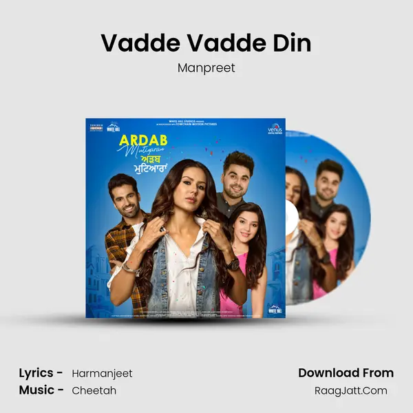 Vadde Vadde Din MP3 Song by Manpreet Cover