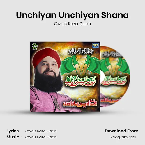 Unchiyan Unchiyan Shana MP3 Song by Owais Raza Qadri Cover