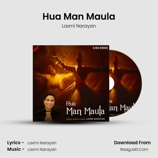 Hua Man Maula MP3 Song by Laxmi Narayan Cover