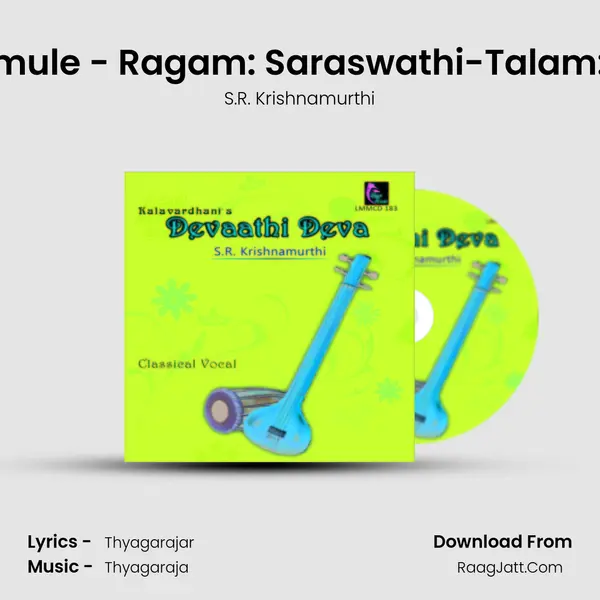 Anuraghamule - Ragam: Saraswathi-Talam: Rupakam MP3 Song by S.R. Krishnamurthi Cover