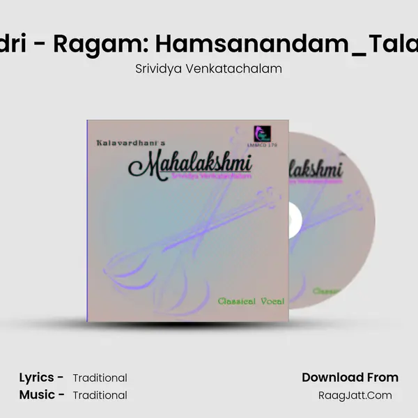 Nee Indri - Ragam: Hamsanandam_Talam: Adi MP3 Song by Srividya Venkatachalam Cover