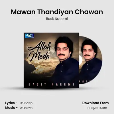 Mawan Thandiyan Chawan MP3 Song by Basit Naeemi Cover