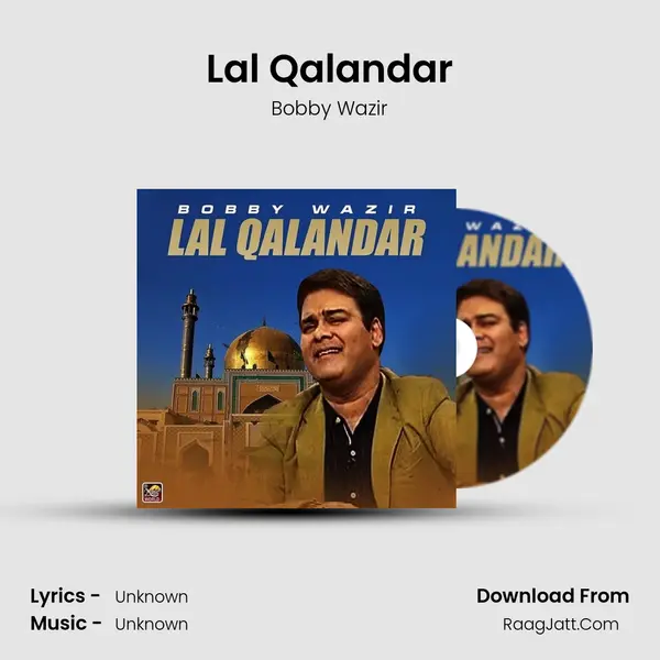 Lal Qalandar MP3 Song by Bobby Wazir Cover