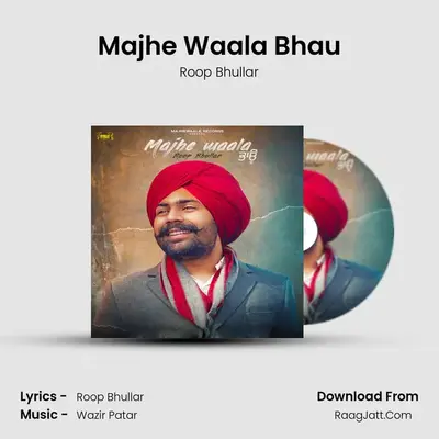 Majhe Waala Bhau MP3 Song by Roop Bhullar Cover