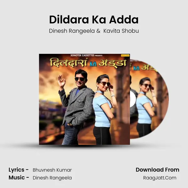 Dildara Ka Adda - Dinesh Rangeela